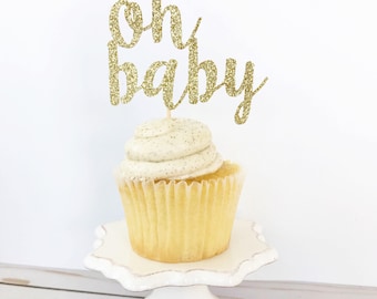 Oh Baby Cupcake Toppers / Oh Baby Cake Topper / Gender Reveal Cupcake Toppers / Baby Shower Decorations / Gender Neutral / Boy or Girl