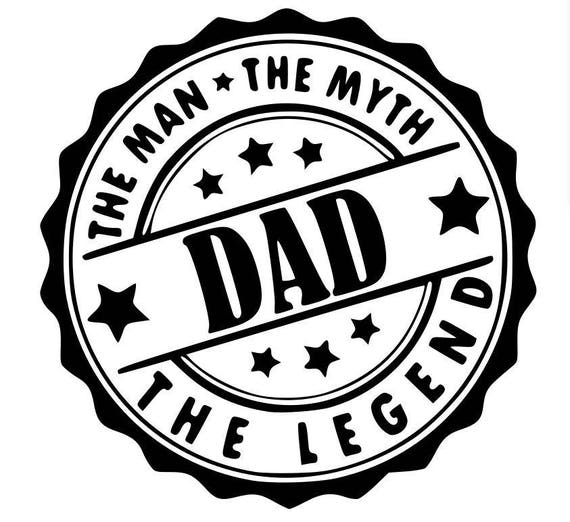 Download Dad the man the myth the legend SVG PNG PDF