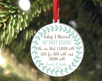Personalized Holiday Ornament, Married My Best Friend, 2016 Ornament, Christmas Gift, Wedding Ornament, Gift for Bride Groom, Double Sided