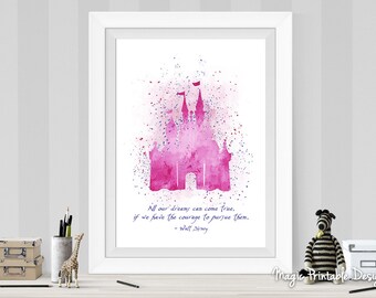 Princess Cinderella Castle print, Disney Castle print poster,Disney Quotes wall art,Kids Room Wall art,Nursery decor 8x10,A3 wall art prints
