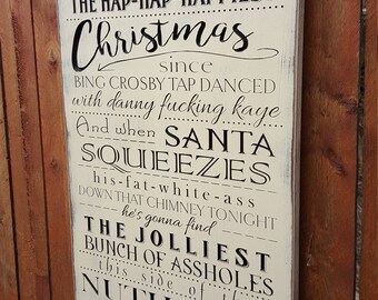 Custom Carved Wooden Sign - "We're gonna have the Hap-Hap-Happiest Christmas ..." National Lampoon's Christmas Vacation"