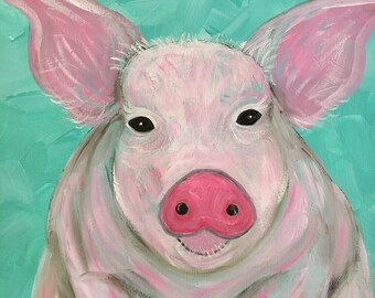 Pig- Pig Painting- Pig Art- Pig Wall Art- Pig Decor- Cute Pig- Pig Artwork- Pig Lover Gift- Pink Pig- Gift for Pig Lover- Farm Animal Art-