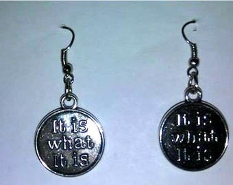It Is What It Is Earrings or Corded Necklace