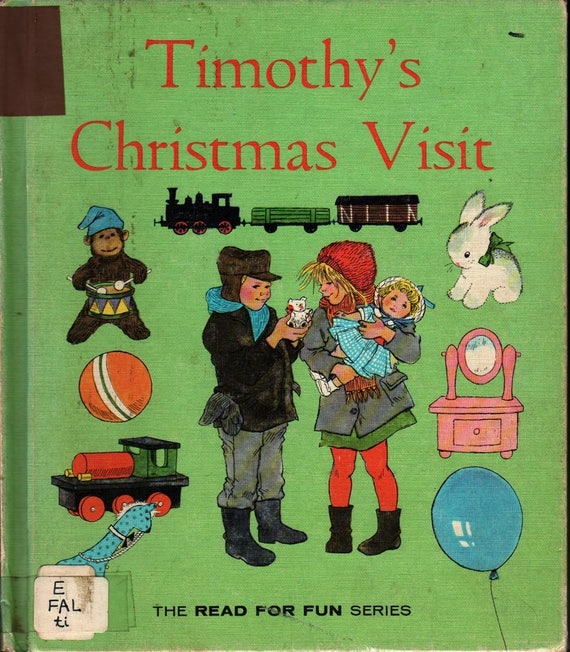 Timothy’s Christmas Visit The Read For Fun Series + Ann Mari Falk + Ilon Wikland + 1964 + Vintage Kids Book