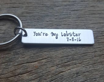 Customizable You're My Lobster Hand Stamped Light Weight Aluminum Rectangle key chain Best Friend/Boyfriend/Girlfriend