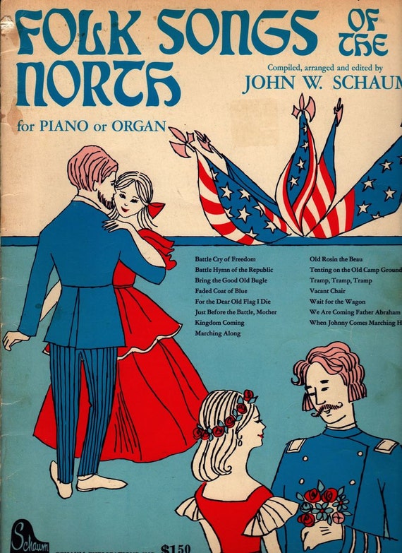Folk Songs of the North for Piano or Organ + John W. Schaum + 1963 + Vintage Book