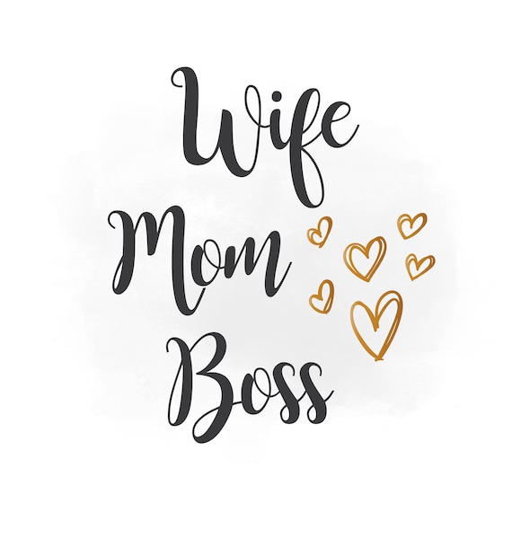 Download Wife Mom Boss SVG clipart Family Mom Quote wife mom boss