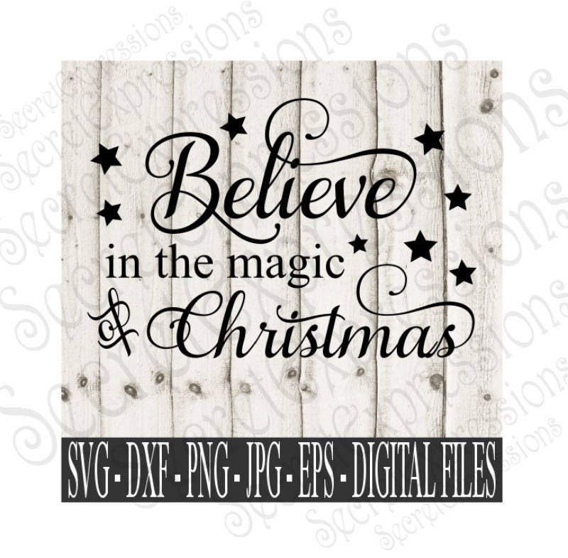 Download Believe in the magic of Christmas Svg Christmas svg Digital