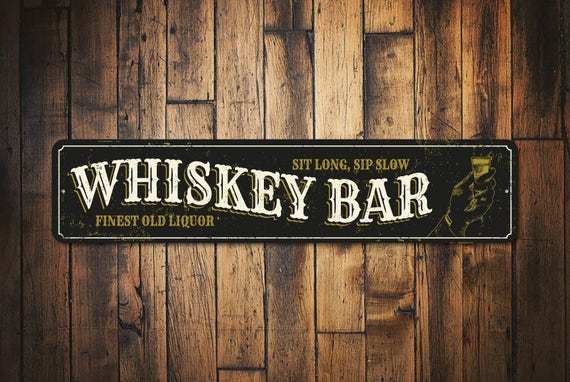 Whiskey Sign Whiskey Bar Sign Custom Whiskey Decor Whiskey