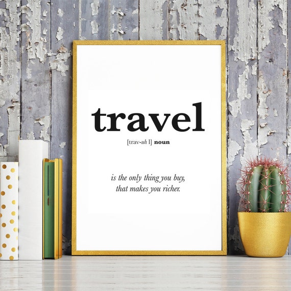 Travel Definition. Travel Print. Travel Poster. Travel Gift.