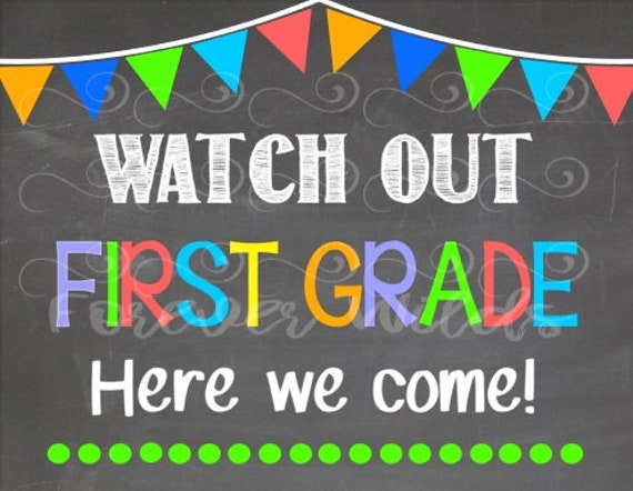 First Grade Here we come Chalkboard sign INSTANT DOWNLOAD