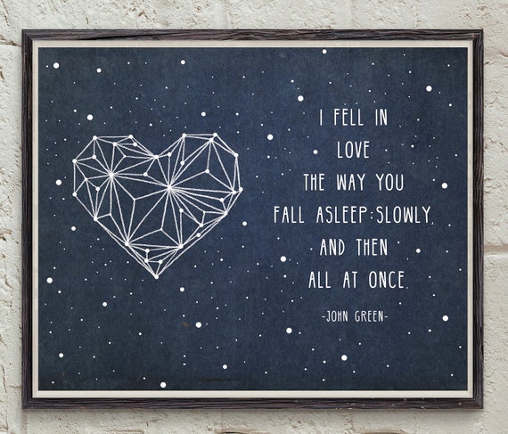 John Green Quote Love Quote Art Heart Constellation The