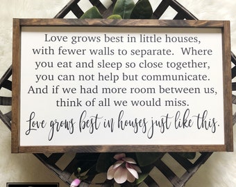 14x24 | Love grows best in little houses