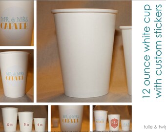 12 oz - 50 Paper Cups with Custom Label