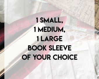 Option #7 Book Sleeve Of Your Choice, Protector, Pouch