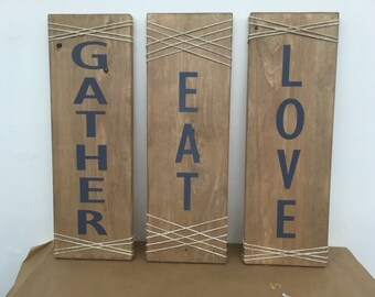 Wood Sign/Gather Eat Love/Decor/Wedding/Gift/Reception/Wash Soak Relax