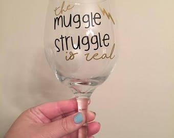 Muggle Struggle Wine Glass
