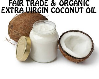 Extra Virgin Coconut Oil Fair Trade & Organic 1 Penny Shipping Samples- 8oz, 16oz, 51oz