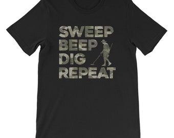 Unisex Metal Detecting T-shirt Gift, Metal Detecting Lover Birthday Gift Idea, Funny Quote Metal Detecting Tee, Metal Detecting Fan Present