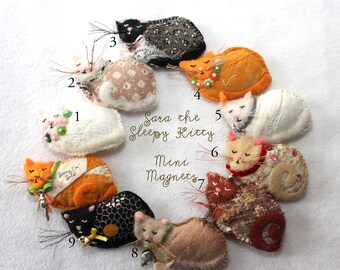 Sara the Sleepy Kitty / Mini Magnets / Quilty Critters / Gifts / Tiny Treasures / OOAK / Novelty / Folk Art