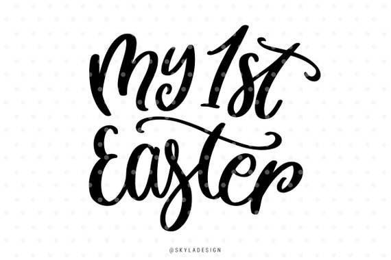 Download My 1st easter My first Easter svg svg files Svg cut file