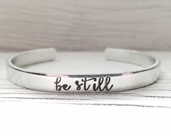 Be Still Bracelet, Hand Stamped Skinny Stacking Cuff