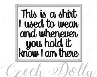 This is a shirt I used to wear Iron On or Sew On Patch Memorial Memory Patch for Shirt Pillows