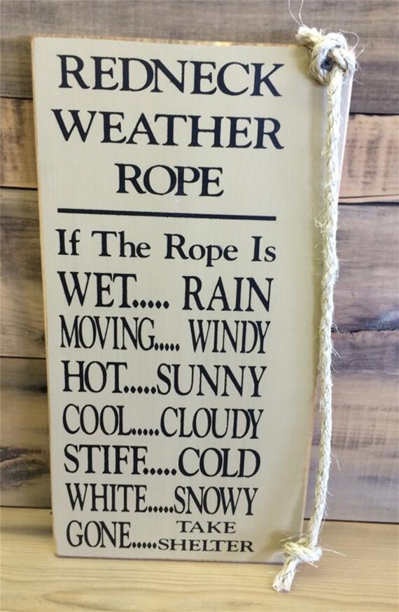 Redneck Weather Rope Father's Day Gift Redneck Gift