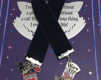 Alice in Wonderland Ribbon Bookmark Long - We're all mad here!