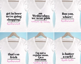 Bachelorette Party Shirts, Mean Girls Bachelorette Shirt Bachelorette Party shirts Women's Shirt Bridesmaid Shirt Bachelorette Shirt