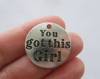 2 You got this girl charms antique silver tone M915