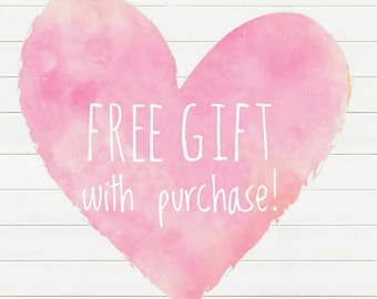 Free Gift with any 20 dollar purchase