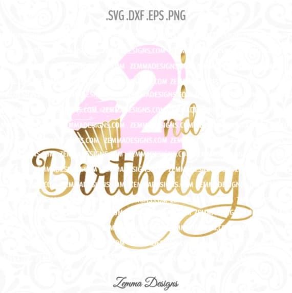 Download 2nd birthday svg Second birthday svg cupcake svg svg