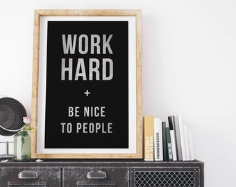 Work Hard and Be Nice to People - Vintage Style Print on Canvas - Charcoal