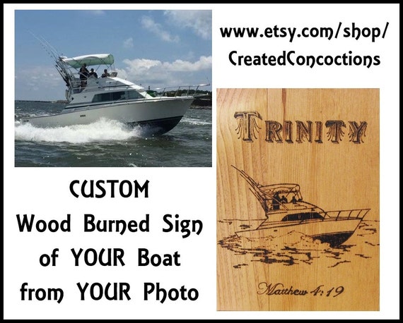 Personalized Wood Burned Sign of Boat from Photo
