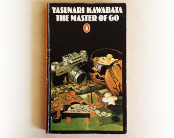 Yasunari Kawabata - The Master of Go - Penguin vintage paperback book - 1976