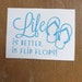 Life is Better in Flip Flops Peace sign decal, Vinyl Decals, flip flops,car decal, yeti decal, laptop decal, window decal, tumbler decals,