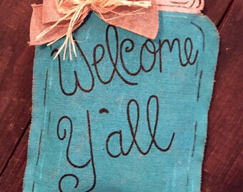 Burlap mason jar door hanger/front door decor/mason jar door hanger/southern door hanger/welcome y'all sign/welcome yall mason jar