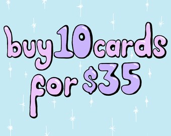10 CARDS FOR 35 DOLLARS
