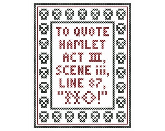 NO! - Original Cross Stitch Chart | Inspired by William Shakespeare / Hamlet