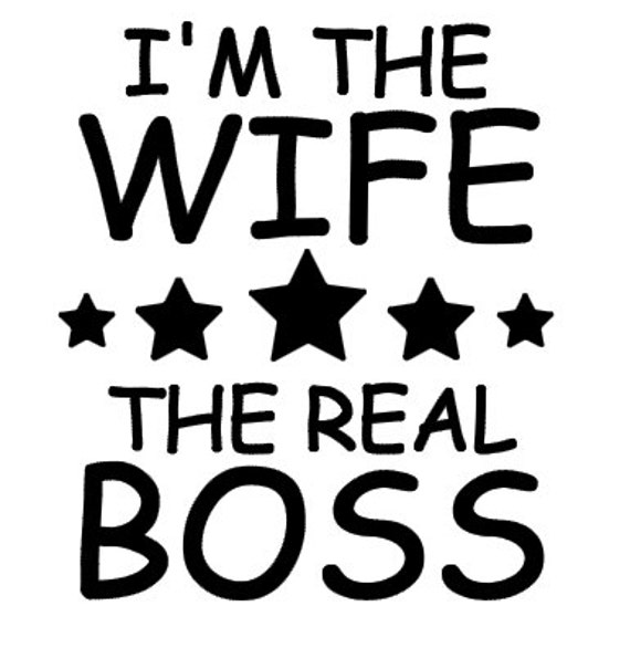 I'm The Wife The Real Boss