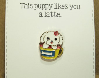 Puppy Latte - Enamel Pin with handmade Punny card & envelope - Lapel Pin - Hard Enamel Pin - Kawii -Trending - Backpack Pin - Animal