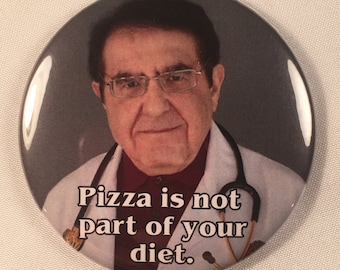 My 600 lb. Life Dr. Nowzaradan Refrigerator Magnet Diet Aid - Pizza is not part of your diet.