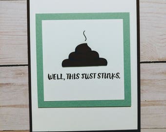 Poop Sympathy Card - Handmade Stampin Up This Stinks Card