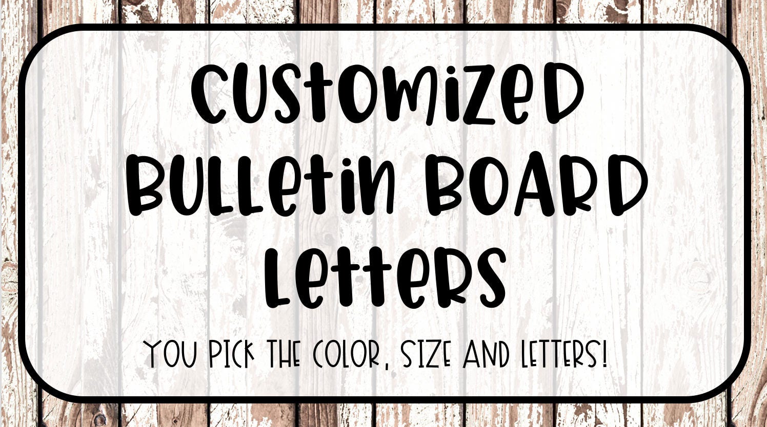 Customized Bulletin Board Letters