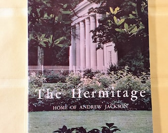 The Hermitage: A History and Guide