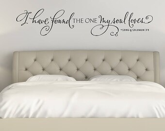 I have found the one my soul loves, Bedroom Wall Decal, Song of Solomon Wall Decal, Christian Wall Art, Hand lettering, Scripture Wall Decal