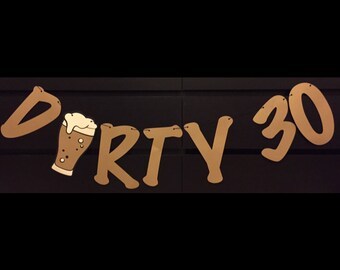 dirty 30 banner 30th birthday banner 30th birthday