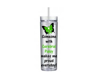 Cerebral Palsy Awareness Skinny Tumbler