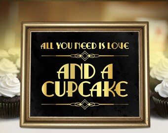 All you need is love and a cupcake wedding decor. Candy bar decor for Great Gatsby themed weddings and parties. Roaring 20s at deco style